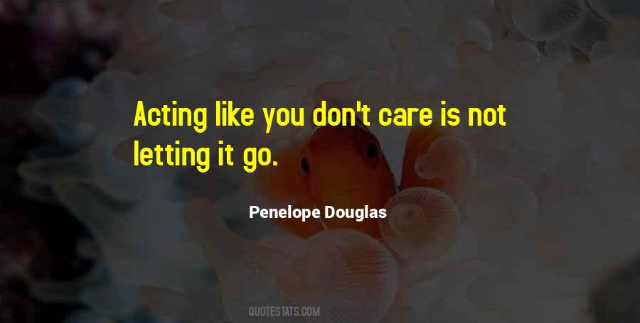 Quotes About Not Letting You Go #88338