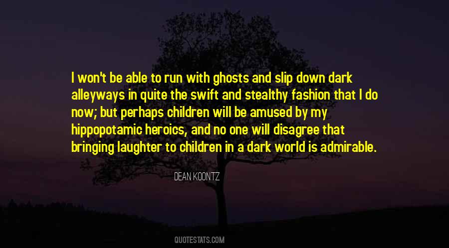 Quotes About A Dark World #1736581