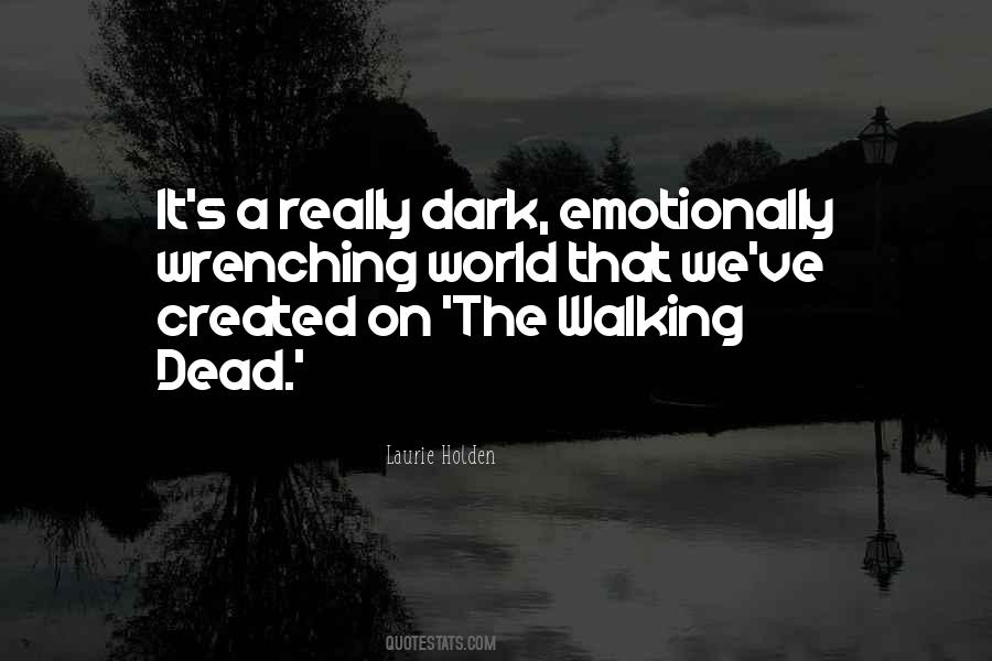 Quotes About A Dark World #339444