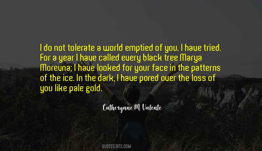 Quotes About A Dark World #347021