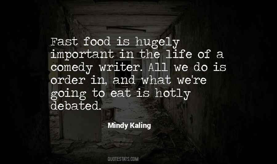 Quotes About What We Eat #442996