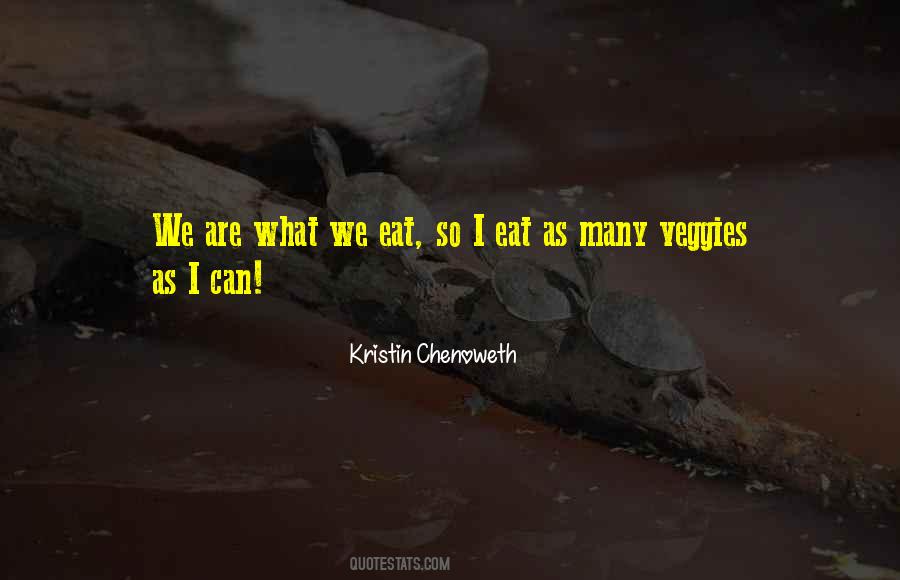 Quotes About What We Eat #861911