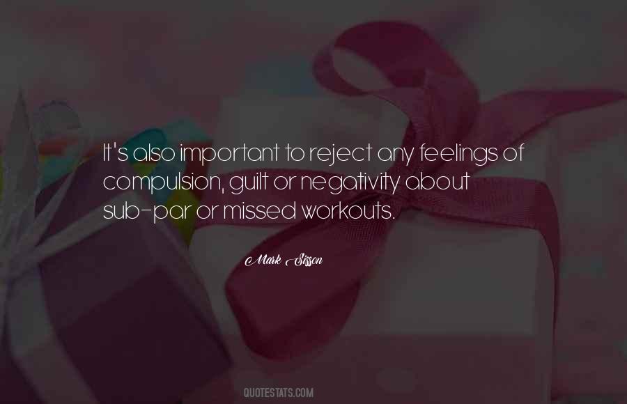 Quotes About Feelings Of Guilt #1014310