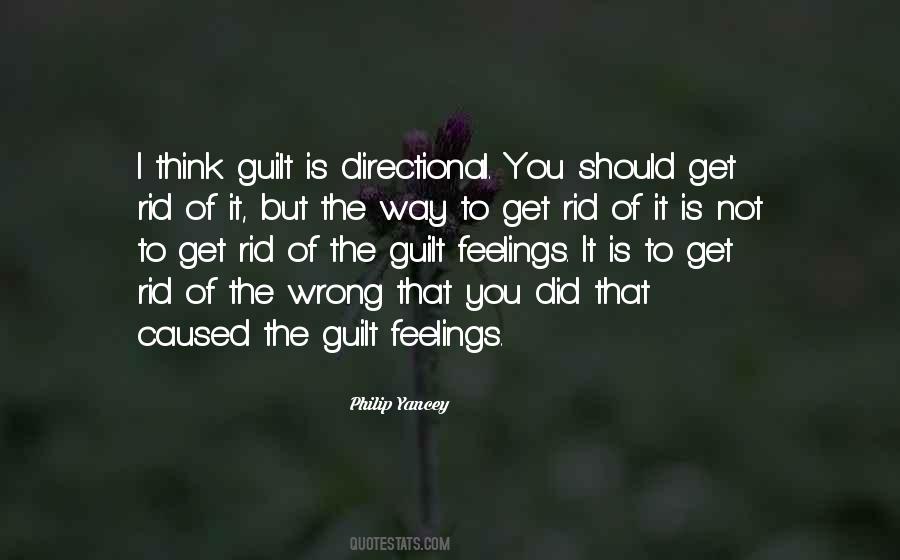 Quotes About Feelings Of Guilt #1303956