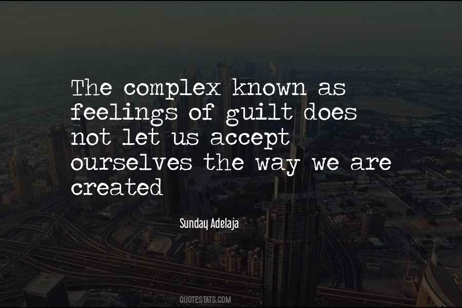 Quotes About Feelings Of Guilt #525060