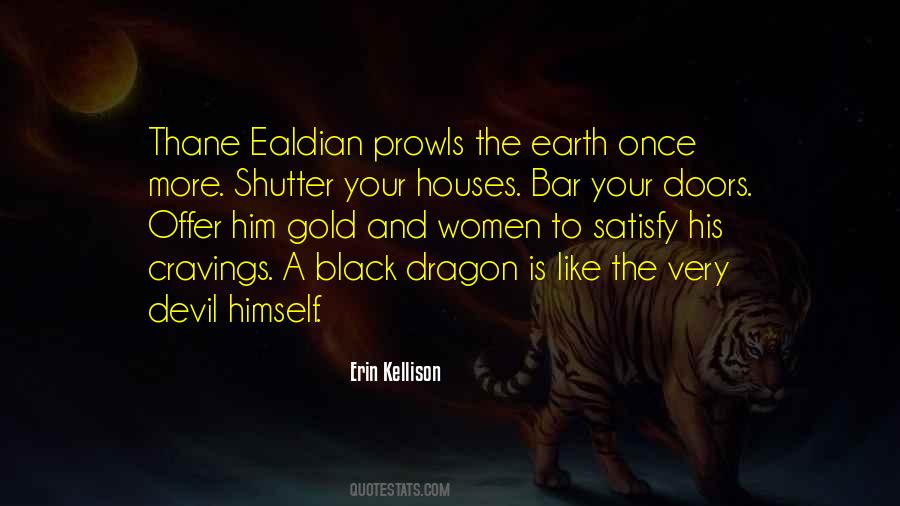 Quotes About Black Gold #1508837