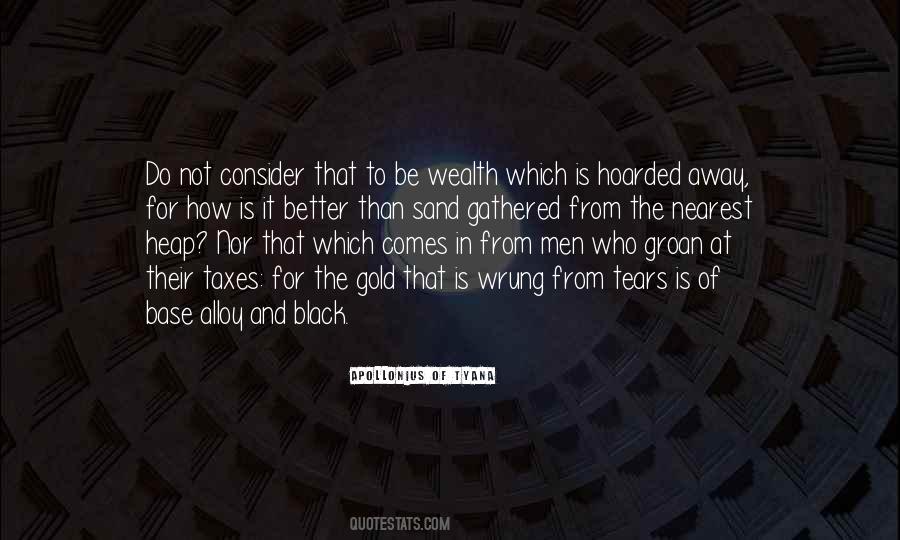Quotes About Black Gold #1802660