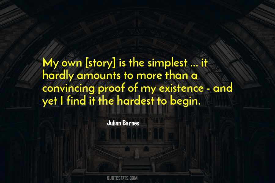 Proof Of Existence Quotes #1720308