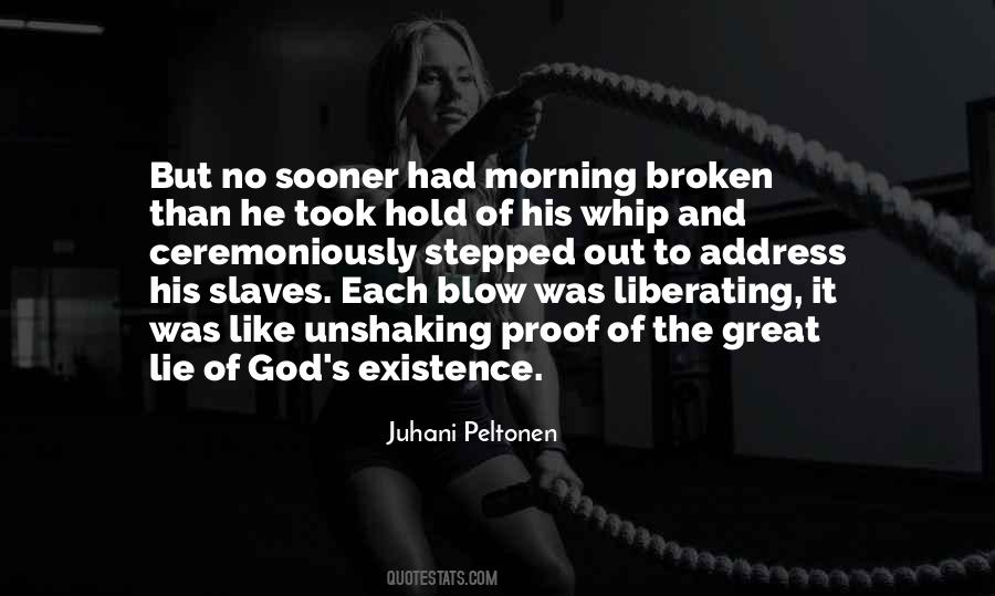 Proof Of Existence Quotes #306881