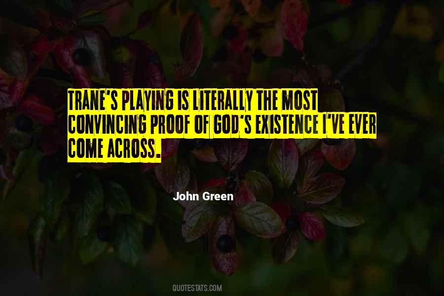 Proof Of Existence Quotes #42582