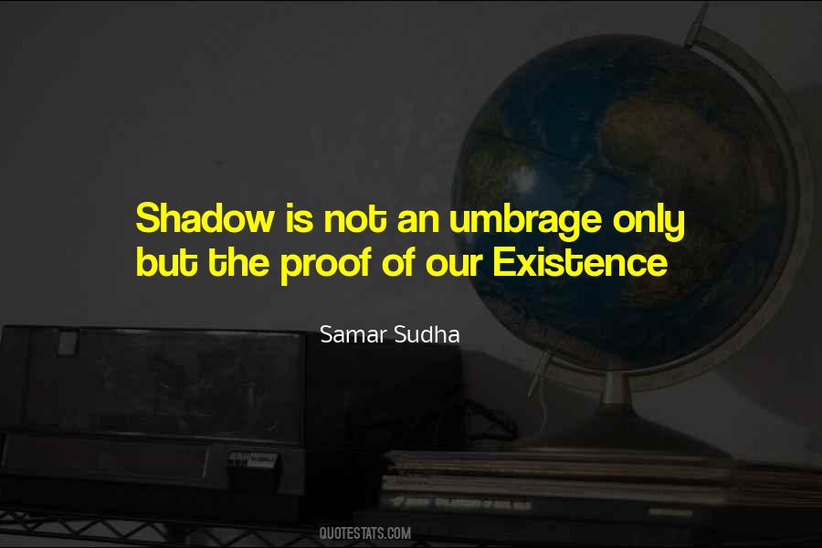 Proof Of Existence Quotes #449778
