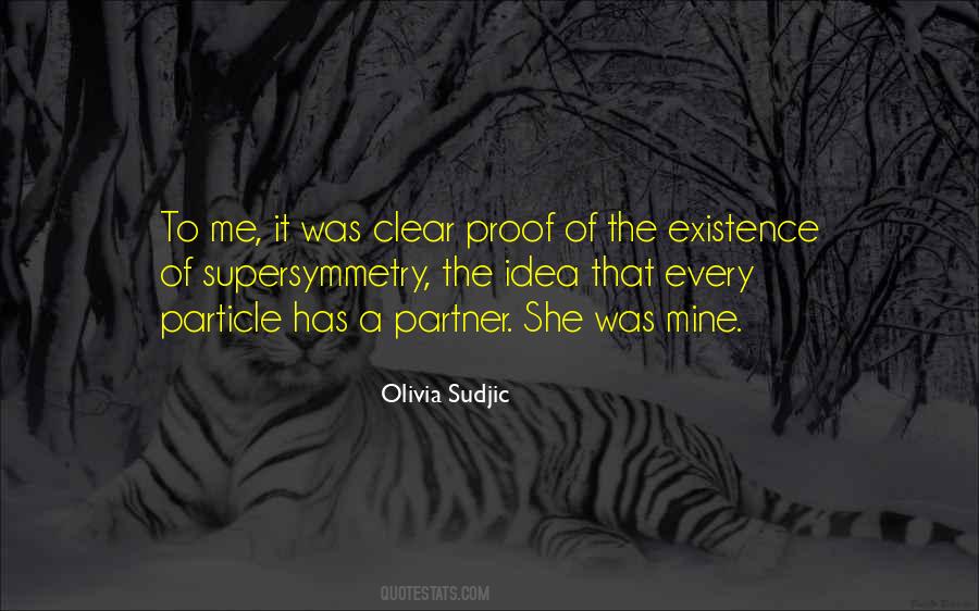 Proof Of Existence Quotes #920970