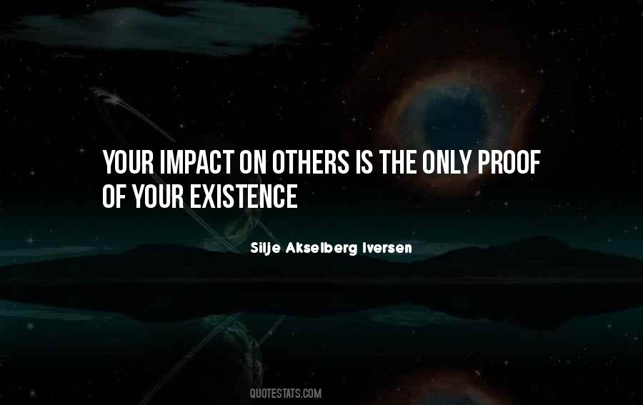Proof Of Existence Quotes #985755
