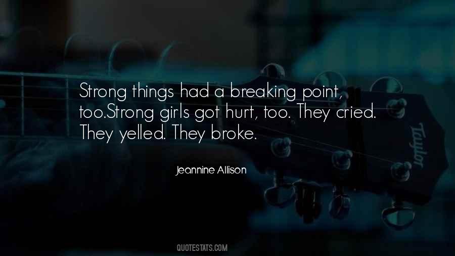 Quotes About Got Hurt #1027899