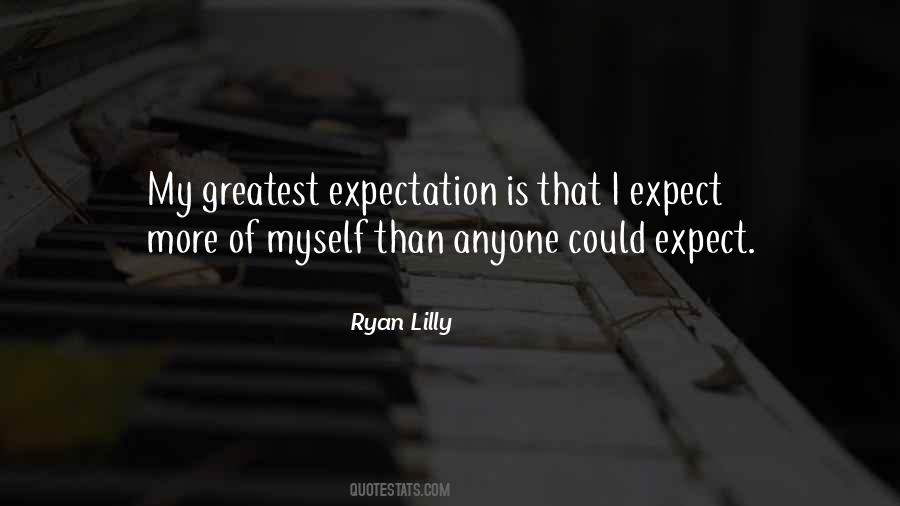 Expect More Quotes #1360170