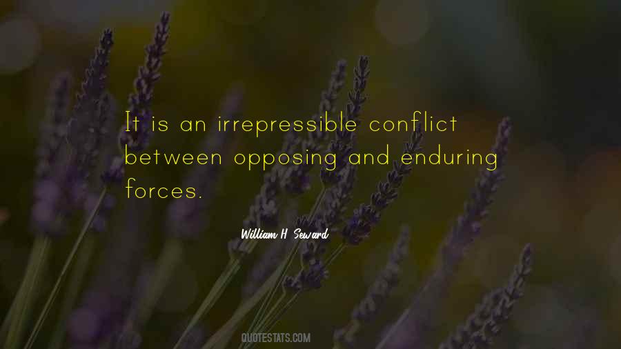 Quotes About Opposing Forces #60070