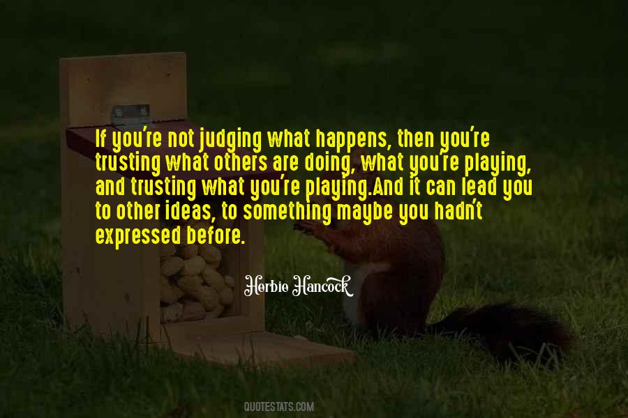 Quotes About Judging Others Before Yourself #165578