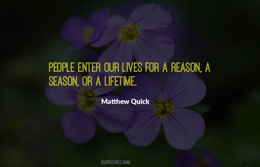 Season Or A Reason Quotes #1783863