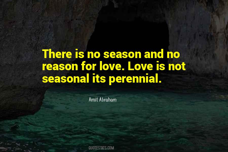 Season Or A Reason Quotes #258555
