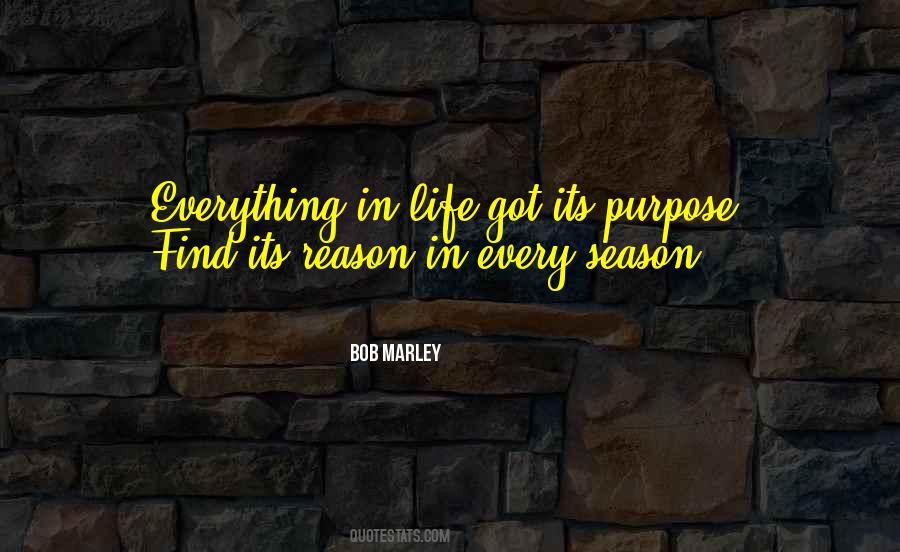 Season Or A Reason Quotes #483821