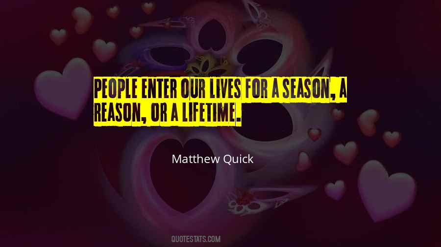Season Or A Reason Quotes #68139