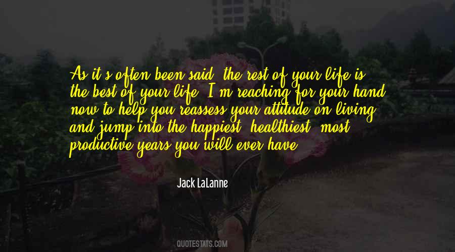 Quotes About Best Years Of Your Life #195901