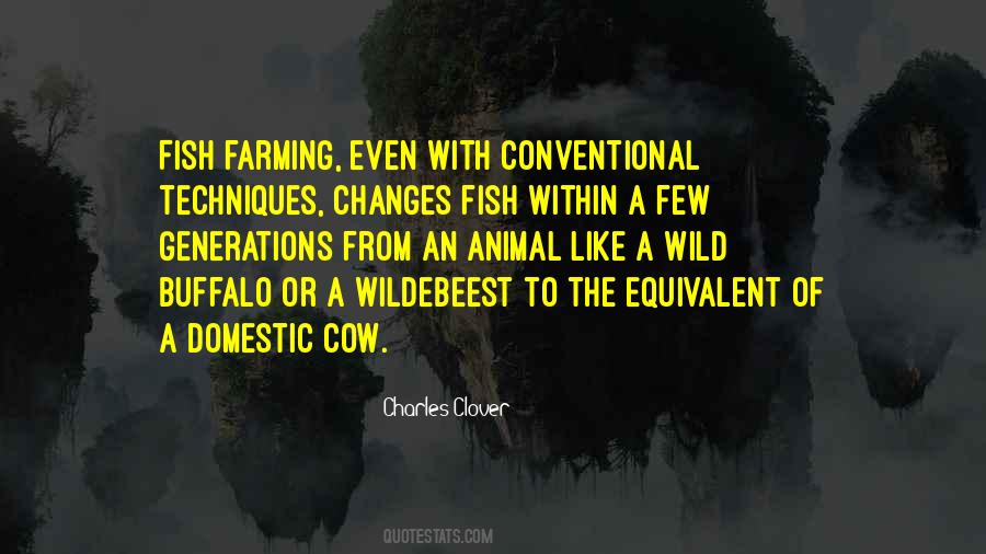 Quotes About Fish Farming #294102