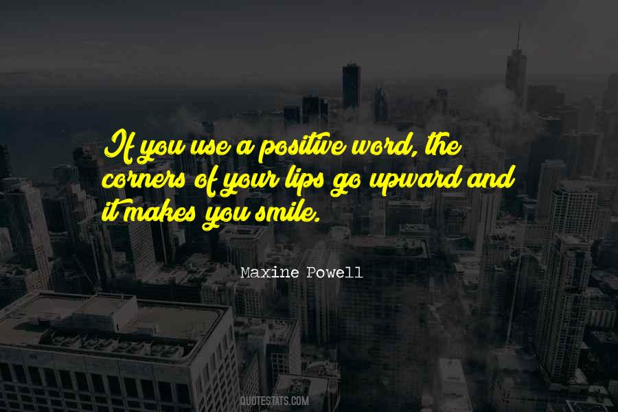 Quotes About Positive Words #465884