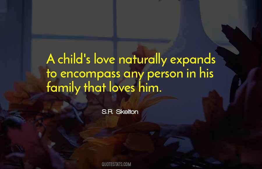 Quotes About A Child's Love #1067602