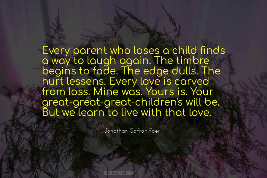 Quotes About A Child's Love #693338