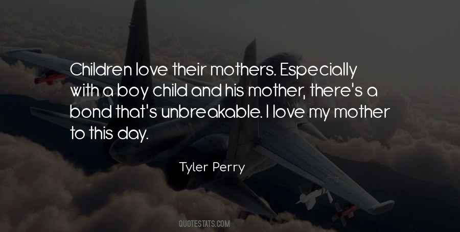 Quotes About A Child's Love #822749