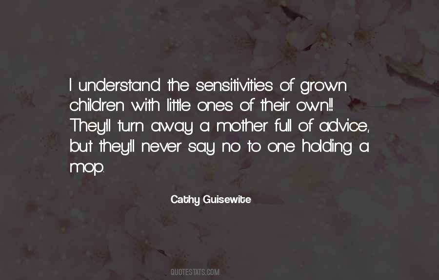 Quotes About Grown Children #1358192