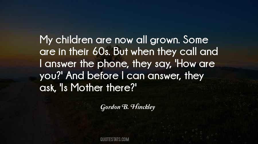 Quotes About Grown Children #603092