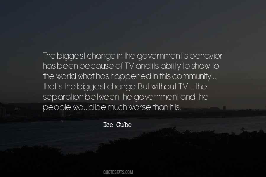 Quotes About People's Ability To Change #1070588