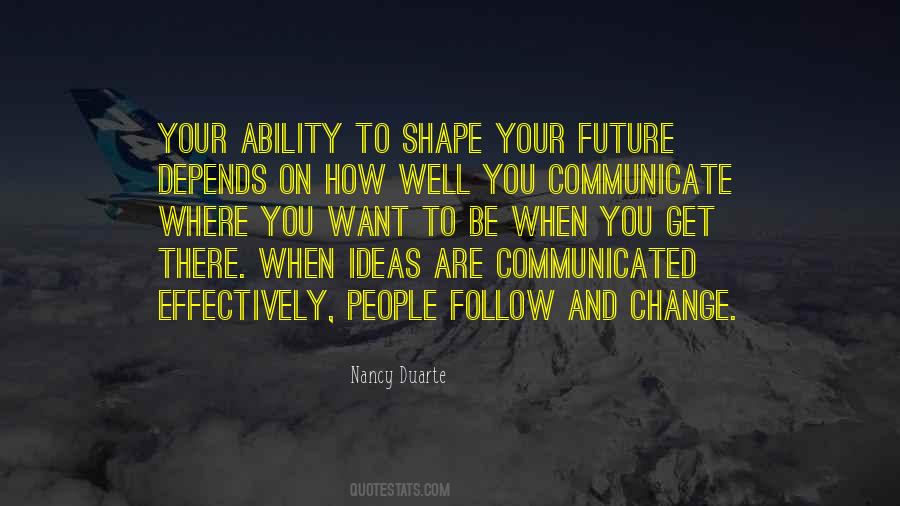 Quotes About People's Ability To Change #585927