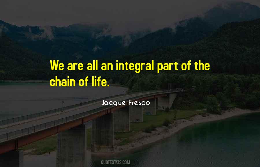 Quotes About Integral #567283