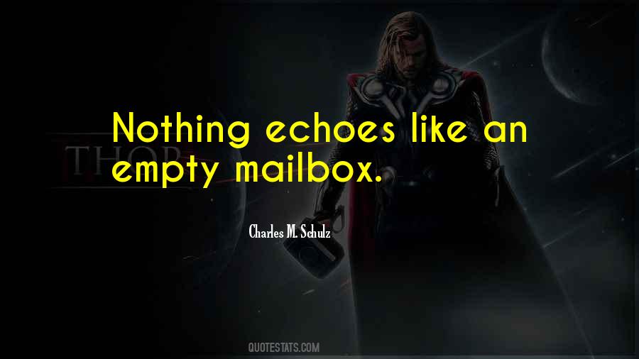 Empty Mailbox Quotes #386646