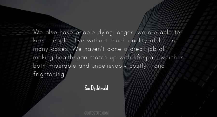 Quality Life Quotes #122735