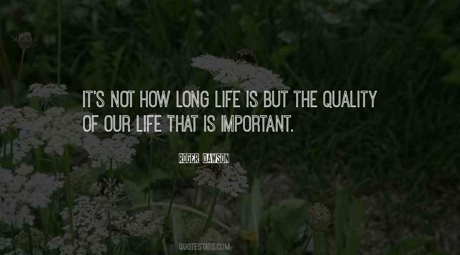 Quality Life Quotes #23489