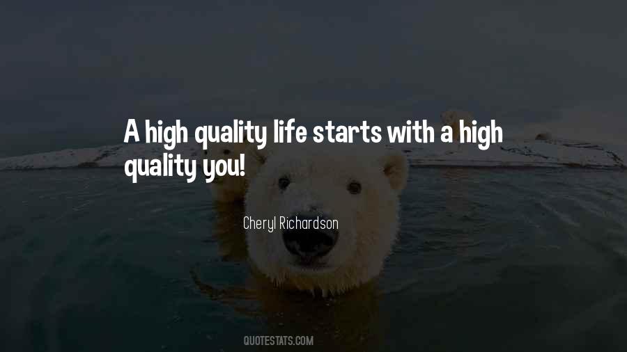 Quality Life Quotes #374573