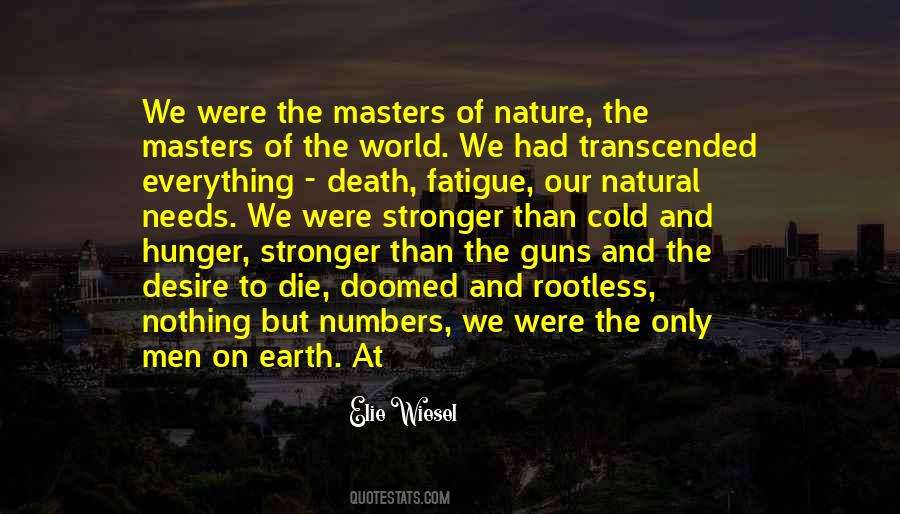 Quotes About Our Natural World #1315791