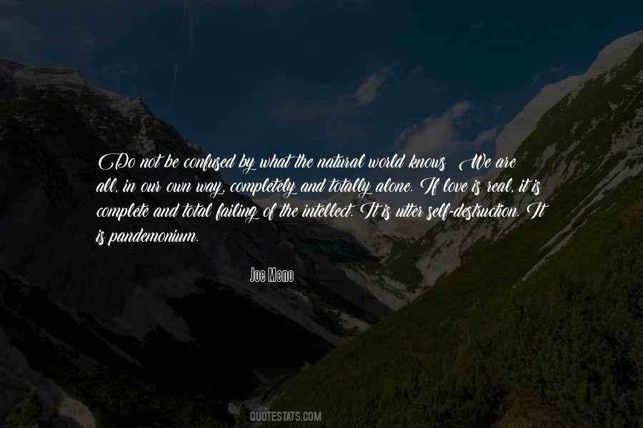 Quotes About Our Natural World #1421186