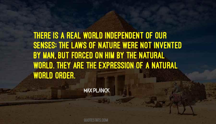 Quotes About Our Natural World #1549815