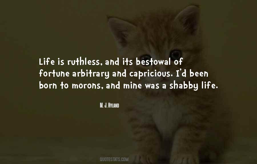 Quotes About Ruthless #1029297