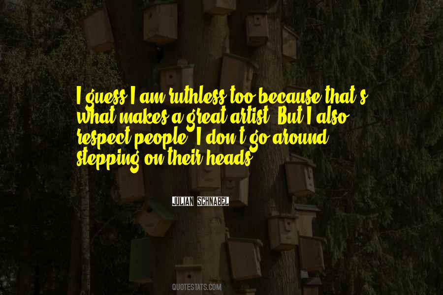 Quotes About Ruthless #1448016