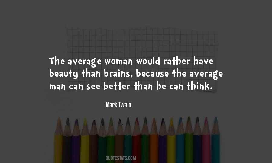 Quotes About Brains And Beauty #1468087