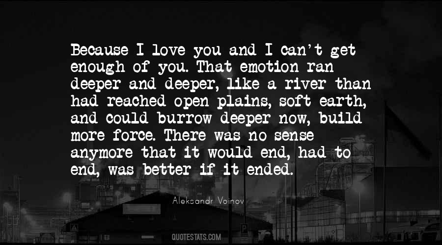 Quotes About You Can't Force Love #605516