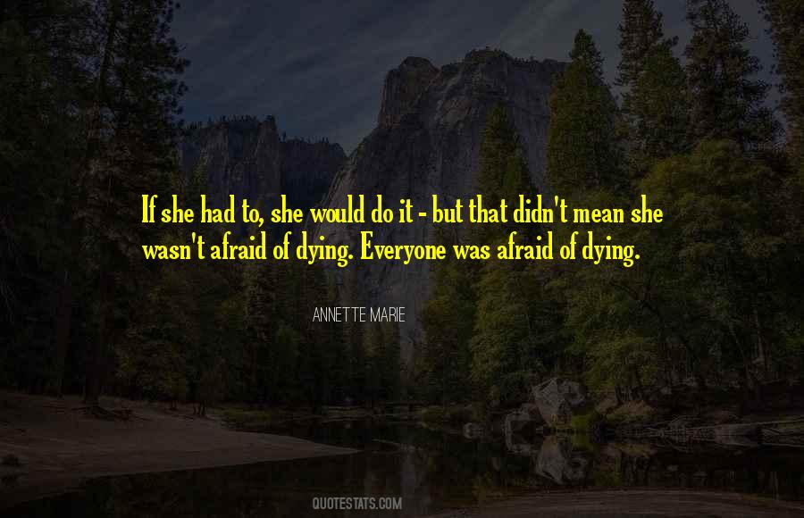 Quotes About Everyone Dying #1037237