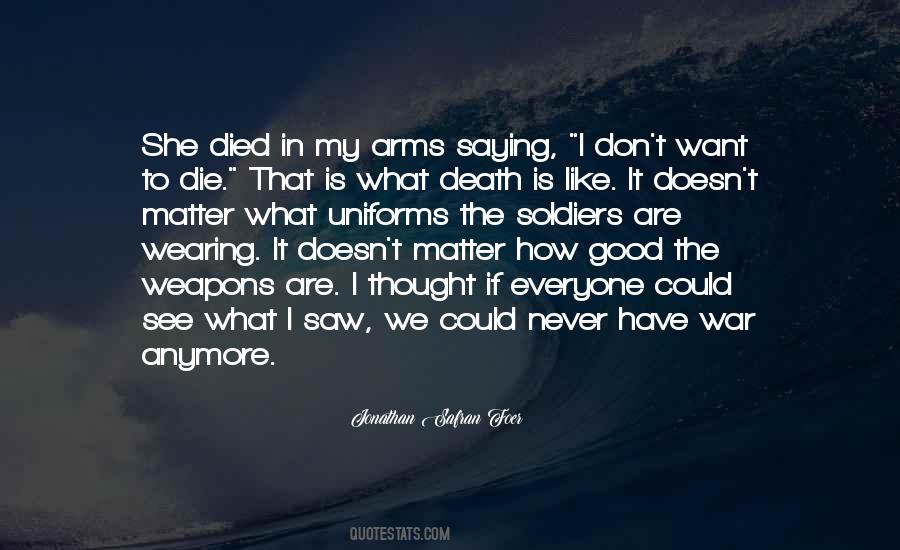 Quotes About Everyone Dying #408762