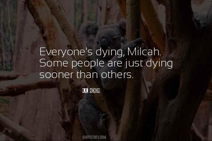 Quotes About Everyone Dying #840616
